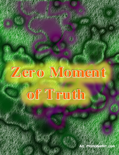 Zero moment of truth Contemporary Art Promotion NY