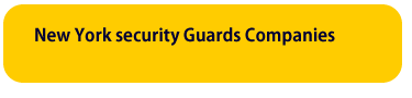 New York Security Guards Companies