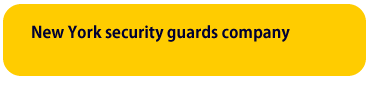 New York security guards company